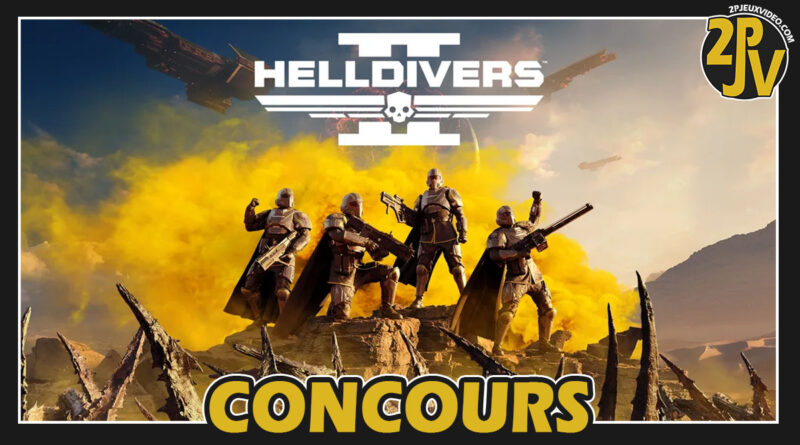 Concours: Helldivers 2 sur PC