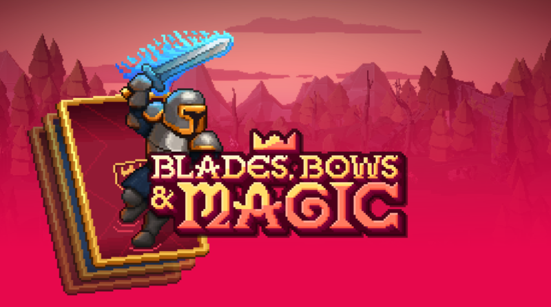 Critique: Blades, Bows and Magic