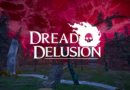 Critique: Dread Delusion