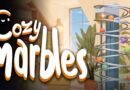Premières impressions: Cozy Marbles