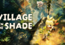 Village in the Shade arrive sur consoles et PC le 27 octobre!