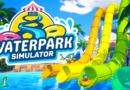 Critique: Waterpark Simulator