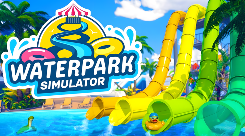 Critique: Waterpark Simulator
