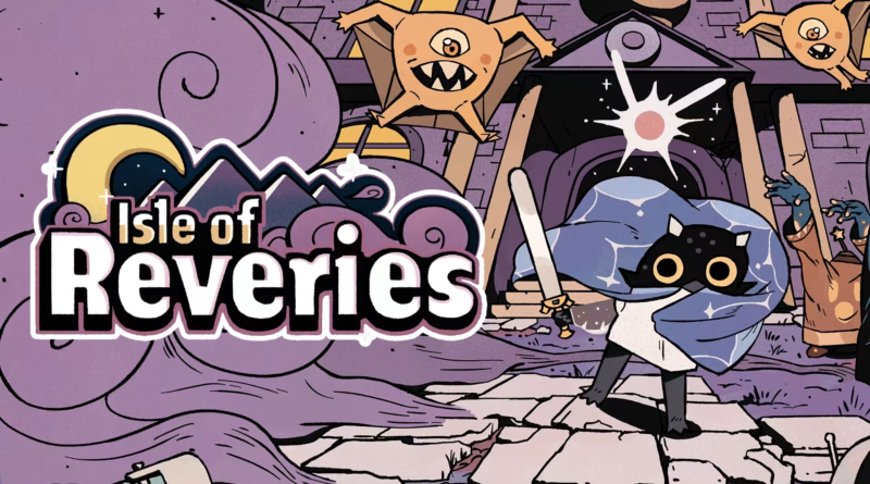 Critique: Isle of Reveries